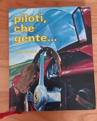 Enzo Ferrari " piloti che gente " 1987