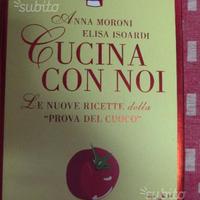 Cucina con noi.Le nuove ricette della Prova del c