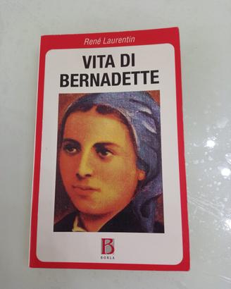 VITA di Bernadette biografia del teologo Laurentin