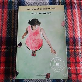 Margaret Mazzantini: Non ti muovere 