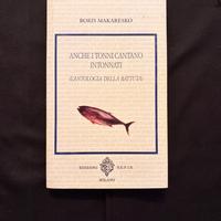 Anche i Tonni cantano intonnati - B. Makaresko