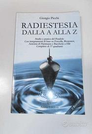 Radioestesia e Radionica (Giorgio Picchi)