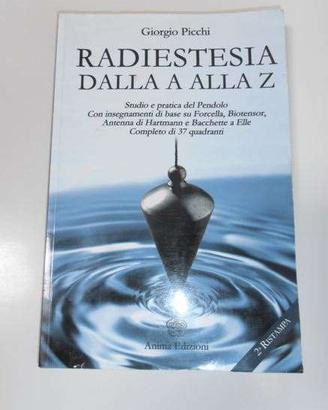 Radioestesia e Radionica (Giorgio Picchi)