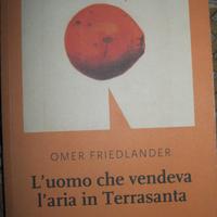 L’uomo che vendeva l’aria in Terrasanta