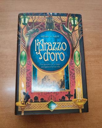 L'arazzo d'oro - Henry H. Neff