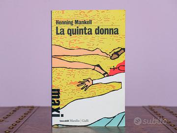 Henning Mankell - La Quinta Donna - Marsilio