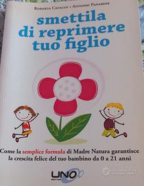 Smettila di  reprimere tuo figlio