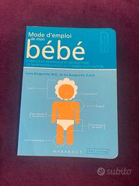 Mode d’emploi de mon bébé