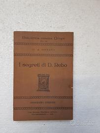 BIBLIOTECA AGR. OTTAVI-I SEGRETI DI D. REBO-1923