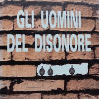 Gli uomini del disonore - Pino Arlacchi