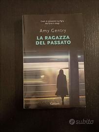 Amy Gentry - La ragazza del passato