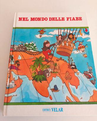 Nel mondo delle fiabe editrice Velar 1990