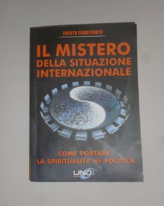 Il mistero della situazione internazionale