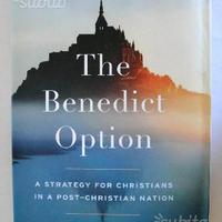 The Benedict Option A strategy for Christians