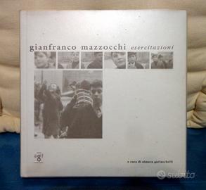 Gianfranco Mazzocchi. Esercitazioni