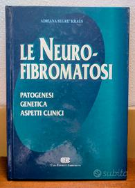 Le Neurofibromatosi - Adriana Segrè