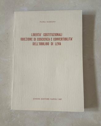 Libro Libertà Costituzionali Obiezione d Coscienza