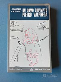 G. Cabrini Un uomo chiamato Pietro Valpreda (1973)