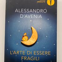 “L’arte di essere fragili” di A. D’Avenia