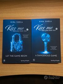 Kiss me like you love me 1-2 - Kira Shell