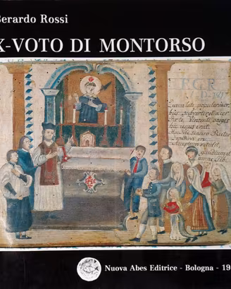 EX-VOTO DI MONTORSO - Tradizioni popolari (1983)
