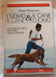 L'uomo & il cane / il cane & l' uomo.