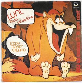 45 giri cartone animato LUNI IL LUPO COL DENTONE