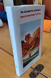Raccontami tutto - Elizabeth Strout - Einaudi 2025