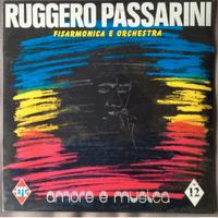 Ruggero Passarini Amore e musica n 12