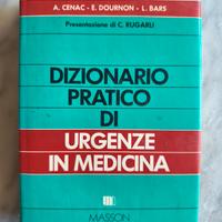 Dizionario Pratico di Urgenze in Medicina 1982 