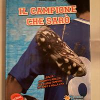 Libro che campione saró