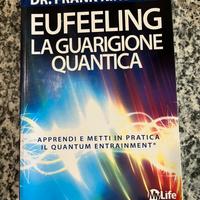 Libro Eufeeling la guarigione quantica