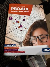 PRO.SIA Vol. 5 - Informatica e proces azie - Atlas