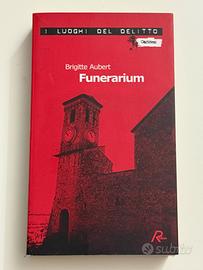 Funerarium Brigitte Aubert thriller Robin Edizioni