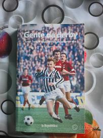 Libro a cura di Maurizio Crosetti: Gente da derby