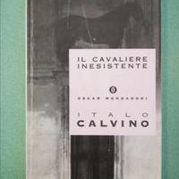 Il cavaliere inesistente 
Italo Calvino  Mondadori