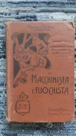 MANUALI HOEPLI MALAVASI MACCHINISTA FOCHISTA 1910