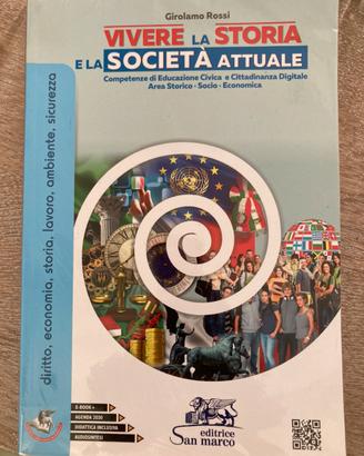 Vivere la storia e la società attuale