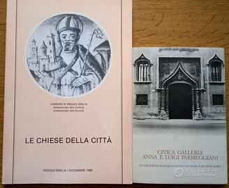 CHIESE DELLA CITTA’ + CIVICA GALLERIA PARMEGGIANI
