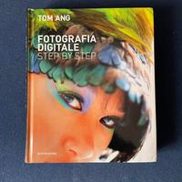 Libro fotografia digitale di Tom Ang