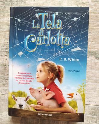 La tela di Carlotta - E. B. White - Mondadori