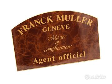 Franck Muller Targhetta Espositiva Rivenditore