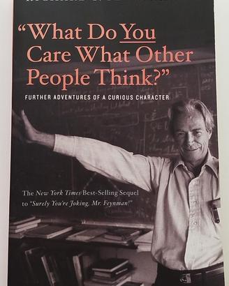 What Do You Care What Other People Think? -Feynman