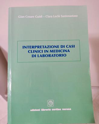 Interpretazione di casi clinici - medicina di lab