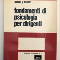 Fondamenti di psicologia per dirigenti di Leavitt