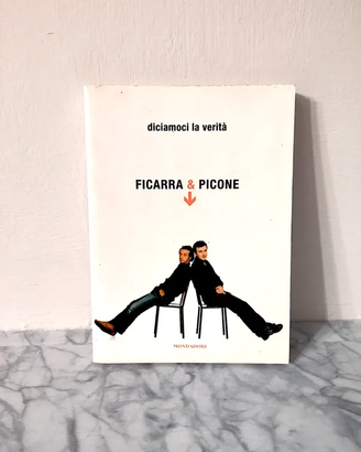 Libro Diciamoci la verità Ficarra e Picone