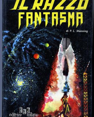 AMZ Il razzo fantasma anni '63 I Libri del 2000