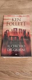 Ken Follet - Il cerchio dei giorni