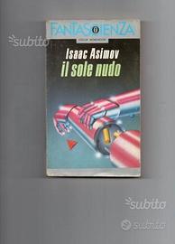 Il sole nudo, di Isaac Asimov