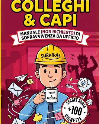 Manuale di Sopravvivenza da Ufficio